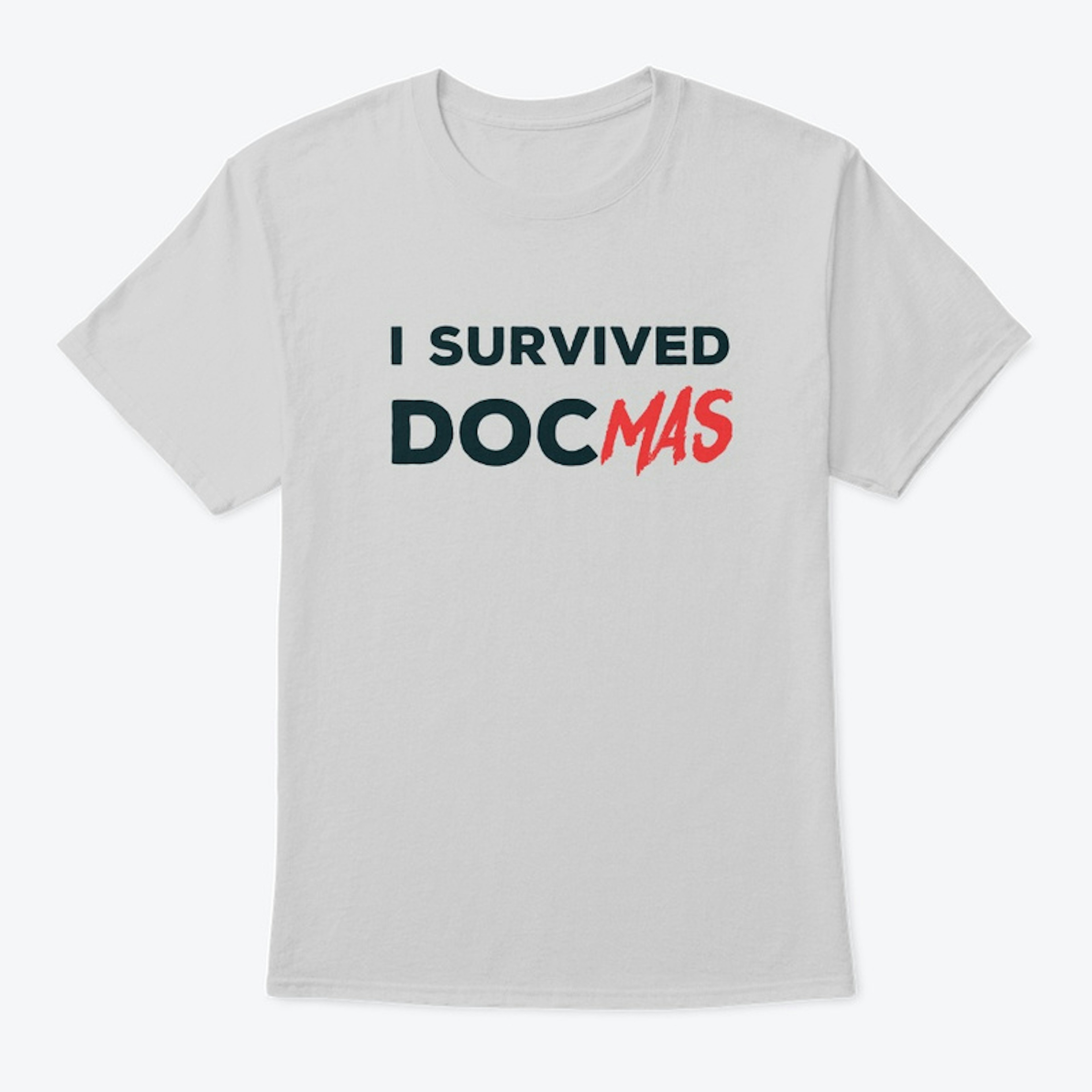 I Survived DocMas